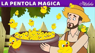 La Pentola Magica  Storie Per Bambini Cartoni Animati I Fiabe e Favole Per Bambini [upl. by Ccasi]