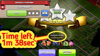 Card Happy coc fastest 100 Haalands Challenge 6  3 Star with 1 min 38 sec left  Clash of Clans [upl. by Ilrahs]