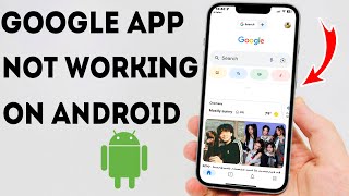 How To Fix Google App Not Working On Android Phone  Full Guide [upl. by Cherie431]