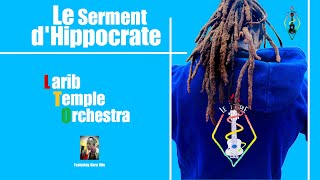 Le Serment dHippocrate  Larib Temple Orchestra LTO [upl. by Aivekal]