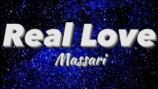 Real Love  Massari Lyrics [upl. by Mara602]