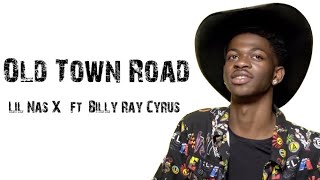 Lil Nas X  Old Town Road ft Billy Ray Cyrus  Lyrics [upl. by Onoitna]