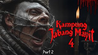 Balut Jiwo  Part 2  Kampung Jabang Mayit 4 [upl. by Wolfgram]