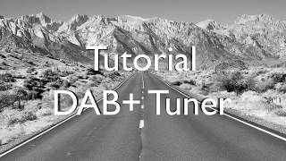 ZE3756 DAB Tuner Tutorial [upl. by Bivins]