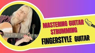 Mastering Guitar Strumming Essential Exercises for Beginners [upl. by Refinaj]