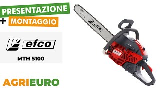 Presentazione e montaggio dellEfco MTH 5100  Motosega a scoppio da taglio con barra da 46 cm [upl. by Zenia]