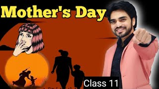 Mothers day Class 11  By dear sirहिंदी में Explanation With Summary points [upl. by Aurelie869]