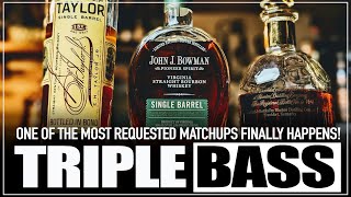 JOHN J BOWMAN Against Two Buffalo Trace Favorites Triple Bass Matchup [upl. by Nolasba]