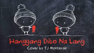 TJ Monterde  HANGGANG DITO NA LANG  Animated Lyric Video by Ella Banana [upl. by Hagood229]