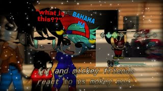 fnf and mickey friends react to vs mokey mod [upl. by Medea240]