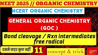 GOC NEET 2025 Bond cleavage General Organic Chemistry for Neet freeradical neet2025 neetpyq [upl. by Eilama]