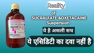 Reality of Oxetacain amp SUCRALFATE suspension  Mechanism of SUCRALFATE suspension [upl. by Enail]