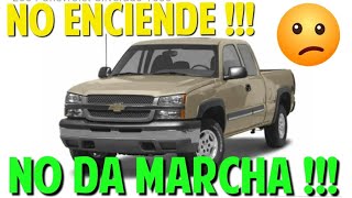 CHEVROLET SILVERADO NO ENCIENDE NO DA MARCHA [upl. by Phox]