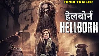 HELLBORN हेलबोर्न  Official Hindi Trailer  Blockbuster Horror Movie In Hindi  Free Movies [upl. by Franky]