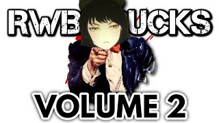 RWBY Is Terrible And Heres Why Volume 2 [upl. by Namya]