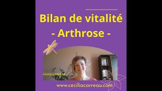 Bilan de vitalité en naturopathie  Arthrose et fatigue [upl. by Fulviah]