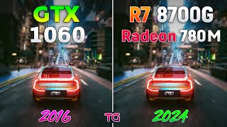 Ryzen 7 8700G Radeon 780M vs GTX 1060 6GB  Test in 9 Games [upl. by Gleich722]