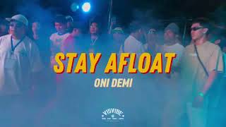 ONI DEMI  Stay Afloat Live Performance [upl. by Augustus]