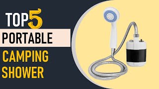 Top 5 Best Portable Camping Shower in 2024  Best Outdoor Camping Shower 2024 [upl. by Otrebron]