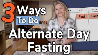 3 Ways to Do Alternate Day Fasting [upl. by Leahcimrej]