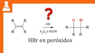 Adición de HBr en peróxidos a alquenos MECANISMO de reacción [upl. by Udelle]