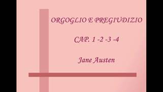 ORGOGLIO E PREGIUDIZIO Cap1234  Jane Austen [upl. by Leerzej929]