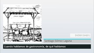 Cuando hablamos de Gastronomía ¿de qué hablamos [upl. by Ecal]