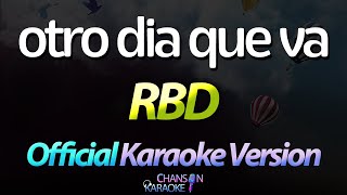 🔥 Otro Día Que Va  RBD Karaoke Version Official Cover [upl. by Alil744]