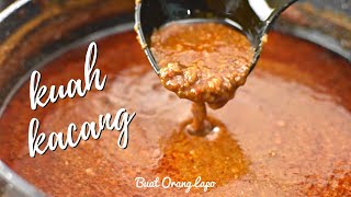 Rahsia Kuah Kacang Mak yang paling sedap  Peanut Sauce Recipe [upl. by Asiilanna]