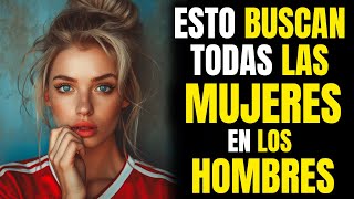 ⚠️8 cosas que UNA MUJES BUSCA en UN HOMBRE💦ESTOICISMO [upl. by Syah]