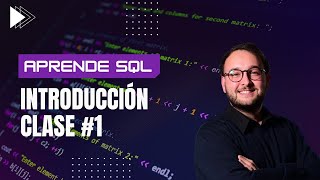 INTRODUCCIÓN A SQL  CLASE 1 [upl. by Naesar648]