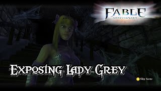 Exposing Lady Grey  Fable Anniversary  Part 8 [upl. by Annauqahs632]