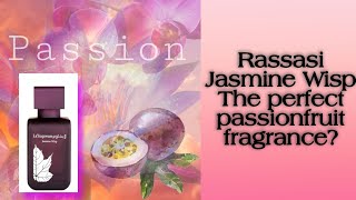 rasassi jasminewisp Rasassi Jasmine wisp the perfect passionfruit fragrance [upl. by Nyrmac192]