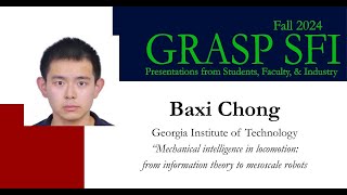 Fall 2024 GRASP SFI  Baxi Chong Georgia Institute of Technology [upl. by Allain]