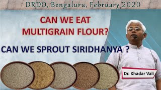 CAN WE SPROUT SIRIDHANYA CAN WE MIX amp EAT SIRIDHANYA  Dr Khadar Vali  Biophilians Kitchen [upl. by Adnawak]