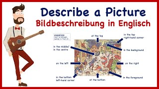 Describe a Picture Bildbeschreibung in Englisch [upl. by Ahcatan]