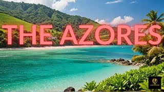 The Azores Europes Hidden Paradise Travel Guide [upl. by Whitten]