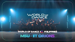 MSUIIT ORIONS  2nd Place College Division  World of Dance Philippines 2024  WODPH2024 [upl. by Val]