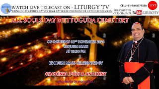 Cardinal Poola Anthony  All Souls Day  Requiem Mass 330pm  Mettuguda Cemetery  21124 [upl. by Atirac]