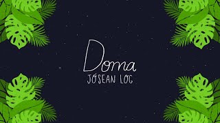 Doma Josean log [upl. by Ecadnarb]