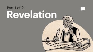 Book of Revelation Summary A Complete Animated Overview Part 1 [upl. by Hsemar]