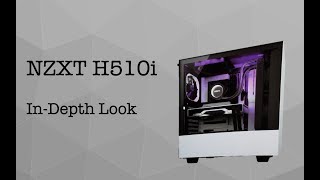 NZXT H510i Case  In depth look [upl. by Lak950]