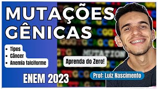 MUTAÇÕES GÊNICAS do DNA  Tipos de mutações  O que é o câncer  Vídeo Aula  Luix Biologia [upl. by Ealasaid502]