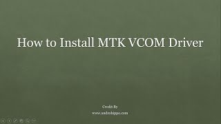 How to Install MTK VCOM Driver [upl. by Einnaffit]