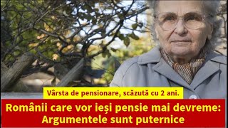 Vârsta de pensionare scăzută cu 2 ani Românii care vor ieși pensie mai devreme [upl. by Ahs253]