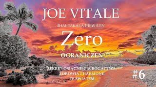 JOE VITALE  quotZero Ograniczeńquot   6  Audiobook [upl. by Yelrah]