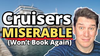 Cruisers MISERABLE onboard OUR CRUISE WON’T BOOK AGAIN [upl. by Yesrod678]