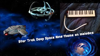 Deep Space Nine Melodica [upl. by Eenafets]