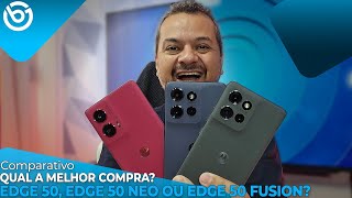 EDGE 50 EDGE 50 NEO ou EDGE 50 FUSION Qual o MELHOR Comparativo [upl. by Cindelyn]