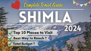 Shimla Tour Plan  Shimla Tourist Places  Shimla Tour Budget  Shimla Himachal  Shimla Tour Guide [upl. by Helbonia911]